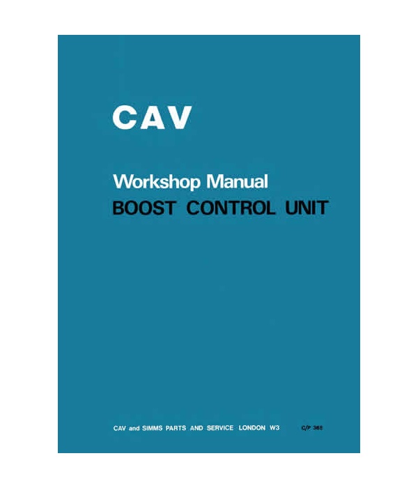 cav boost control unit workshop manual pub no 36e